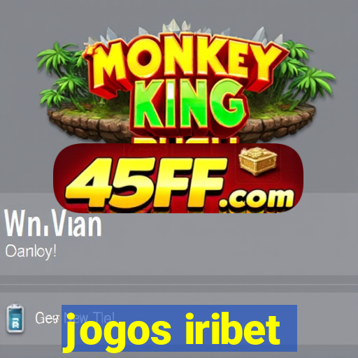 jogos iribet